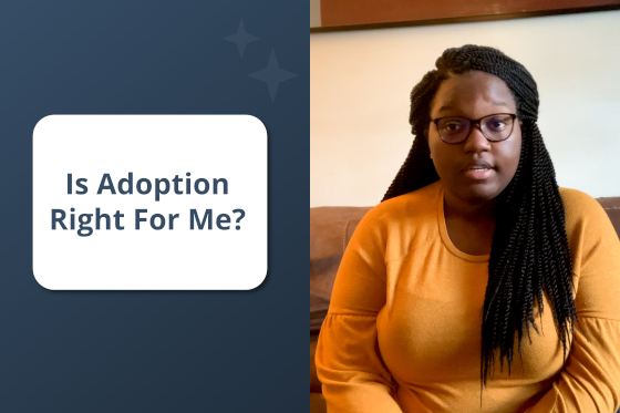 Is Adoption Right for Me? [How Adoption Can Create a Better Future]